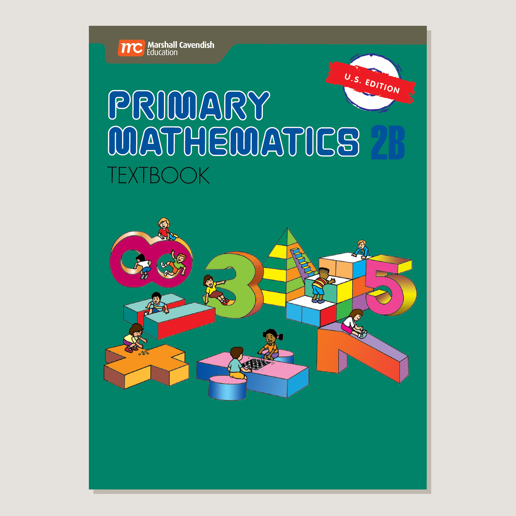 Primary Mathematics U.S. Edition Textbook 2B – Singapore Math Inc.
