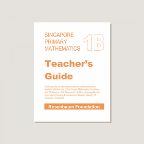 Primary Mathematics U.S. Edition Teacher's Guide 1B - POOS