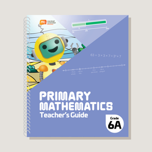Primary Mathematics Teacher's Guide 6A (2022 Edition)