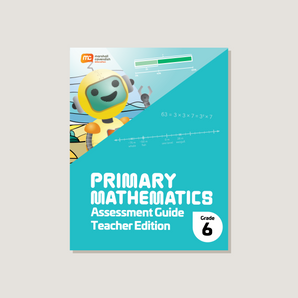 Primary Mathematics Assessment Guide Teacher Edition 6 (2022 Edition)