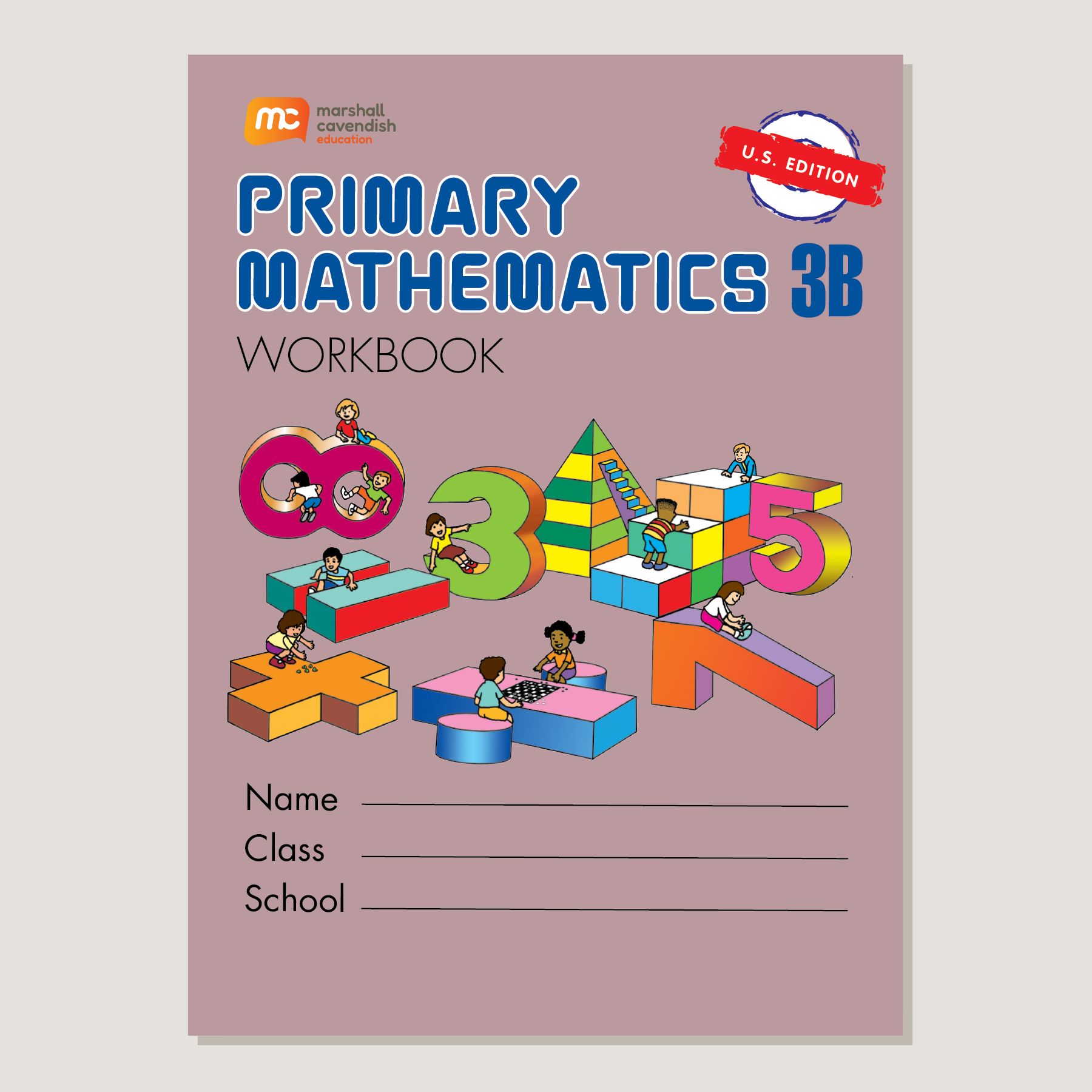 Mathematic Homework Primary Primary Mathematics U.S. Edition Workbook 3B