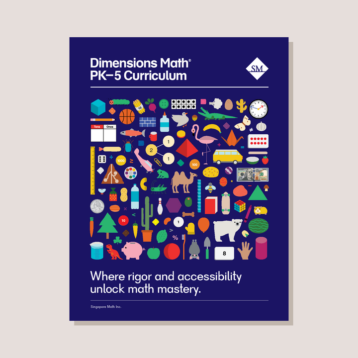 Dimensions Math® PK–5 for Schools – Singapore Math Inc.