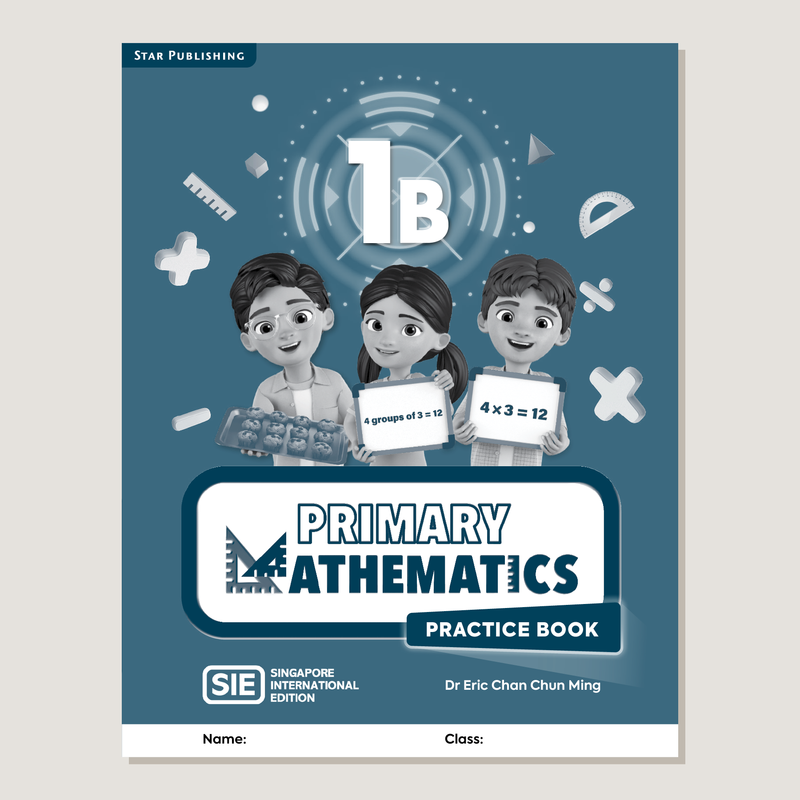 Primary Mathematics Singapore International Edition Practice Book 1B