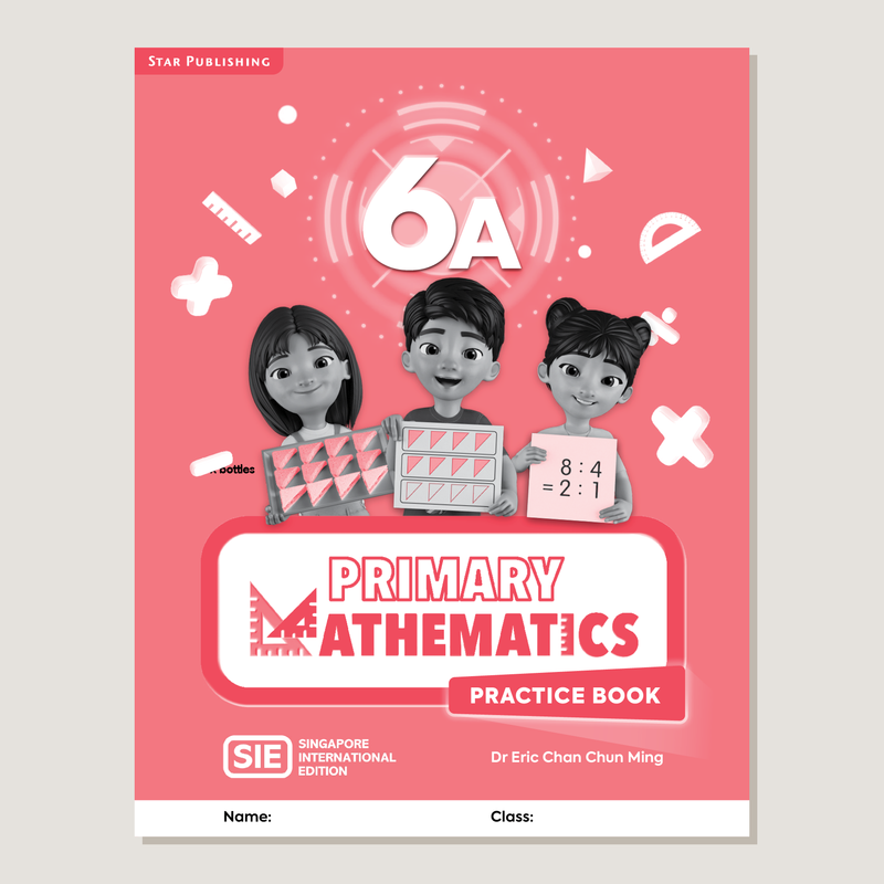 Primary Mathematics Singapore International Edition Practice Book 6A