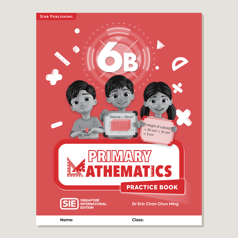 Primary Mathematics Singapore International Edition Practice Book 6B