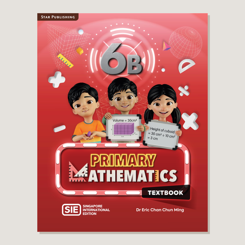 Primary Mathematics Singapore International Edition Textbook 6B