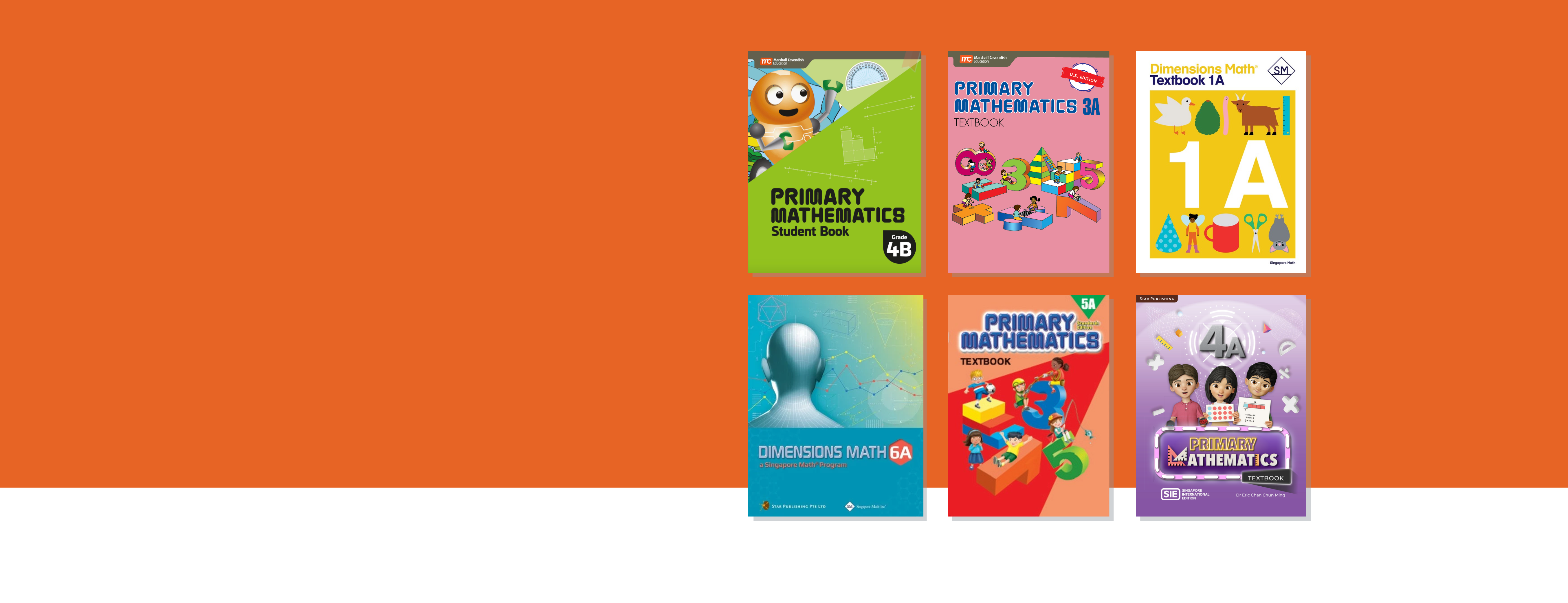 Six colorful primary mathematics student books arranged in two rows on an orange and white background. The books feature playful illustrations and titles such as Primary Mathematics, Divisions Math 6A, and 4A Mathematics.