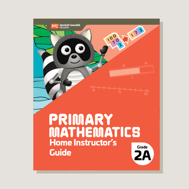 2A - Primary Mathematics ( 2022 Edition ) Home Instructor's Guides