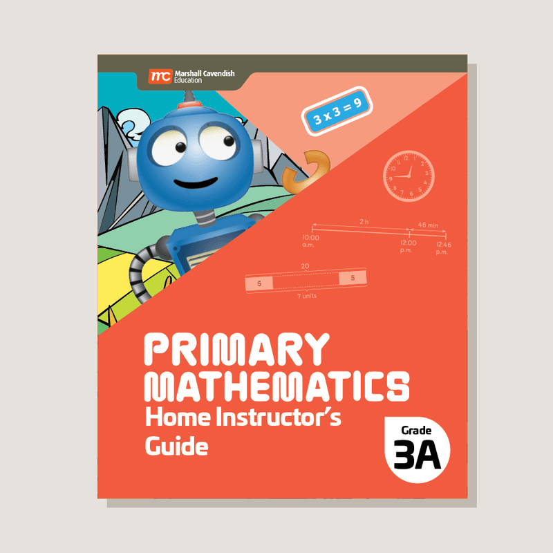 3A - Primary Mathematics ( 2022 Edition ) Home Instructor's Guides