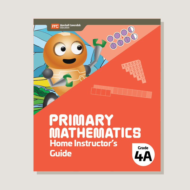 4A - Primary Mathematics ( 2022 Edition ) Home Instructor's Guides