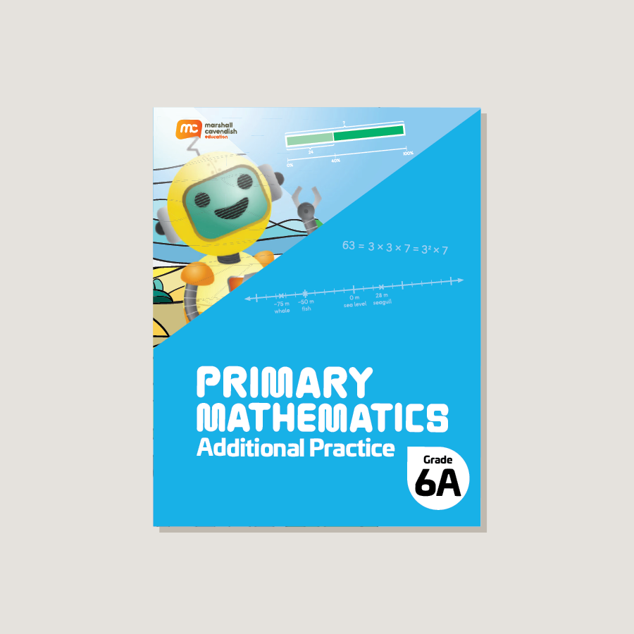 Primary Mathematics Additional Practice 6A (2022 Edition)