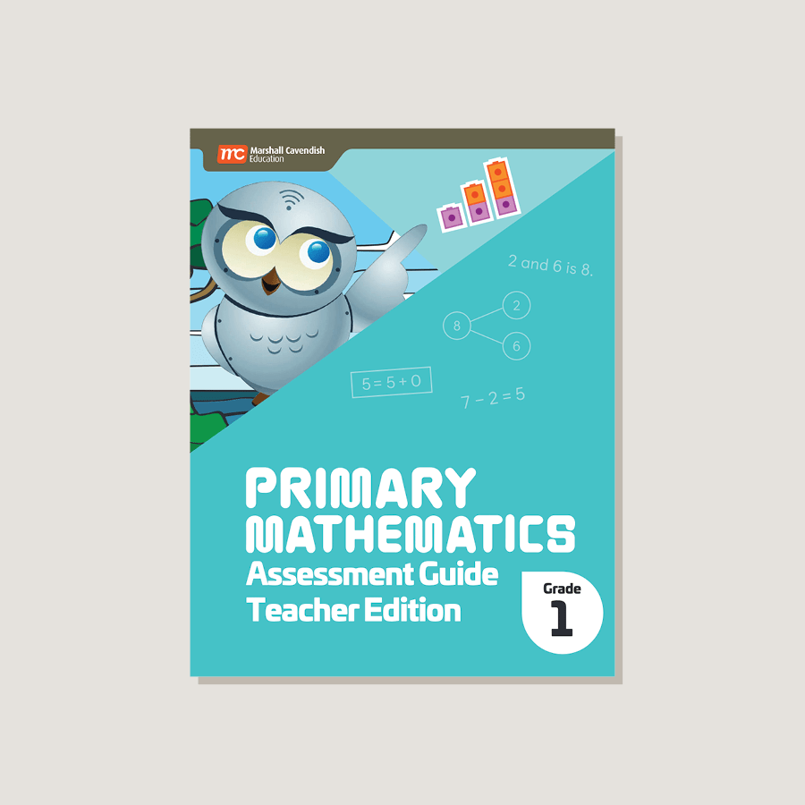Primary Mathematics Assessment Guide Teacher Edition 1 (2022 Edition)