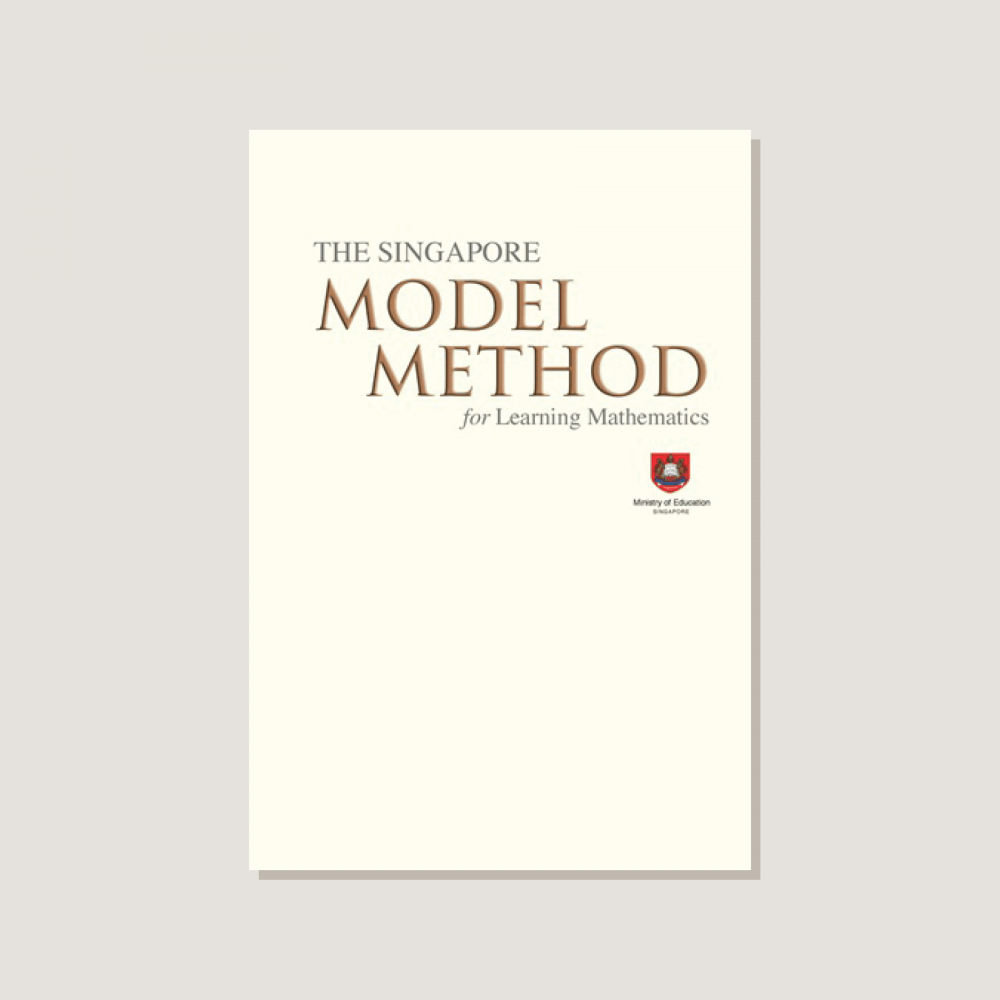 The Singapore Model Method for Learning Mathematics