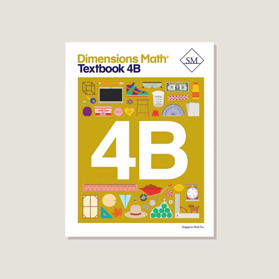 Dimensions Math Textbook 4B – Singapore Math Inc.