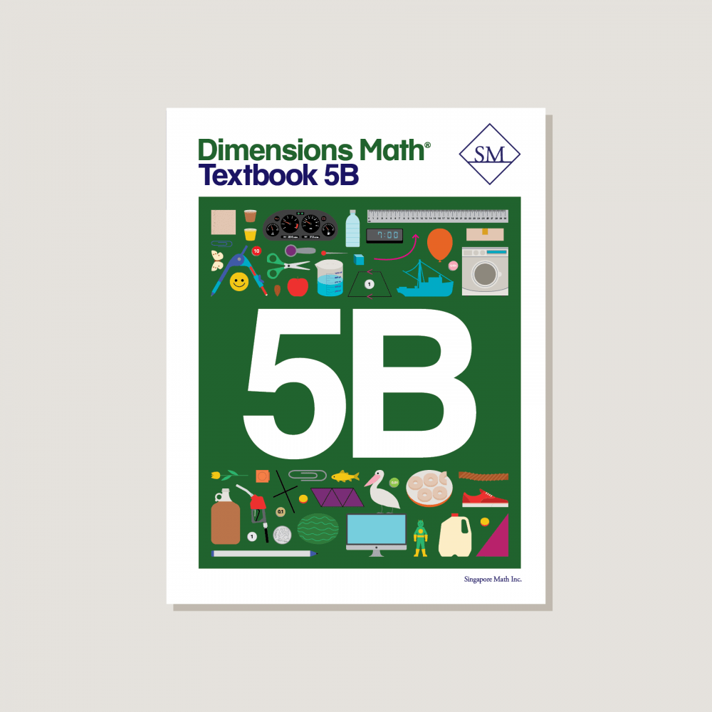 Dimensions Math Textbook 5B – Singapore Math Inc.