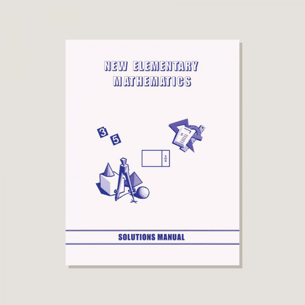 New Elementary Mathematics Solution Manual 1