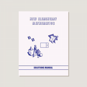 New Elementary Mathematics Solution Manual 1
