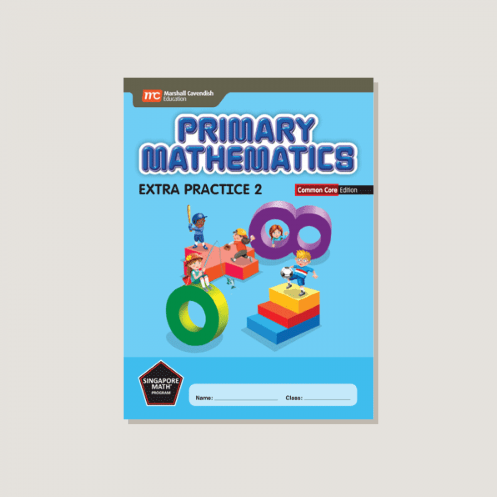 Extra Practice Samples – Singapore Math Inc.