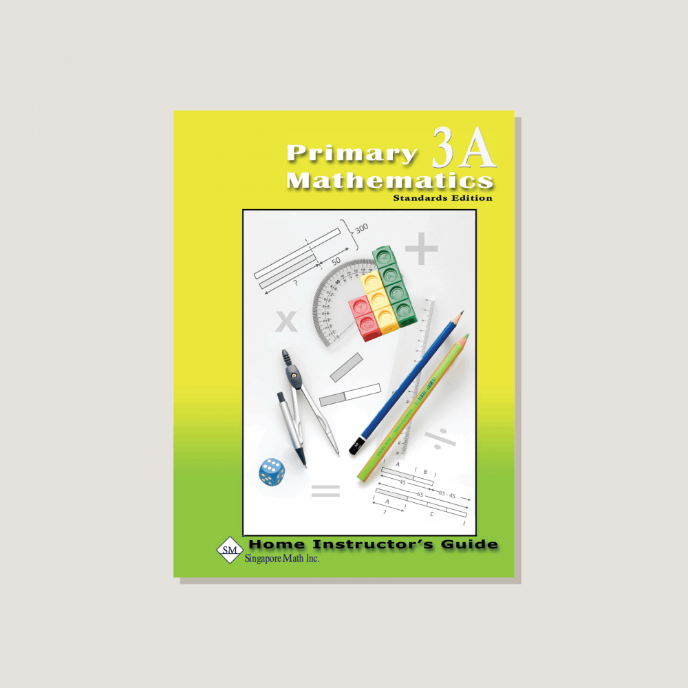 Primary Mathematics Standards Edition Home Instructor's Guide 3A