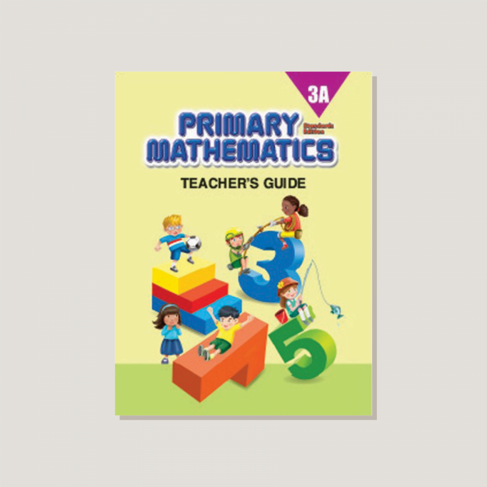 Primary Mathematics Standards Edition Teacher's Guide 3A
