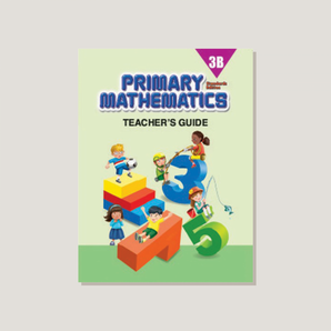 Primary Mathematics Standards Edition Teacher's Guide 3B
