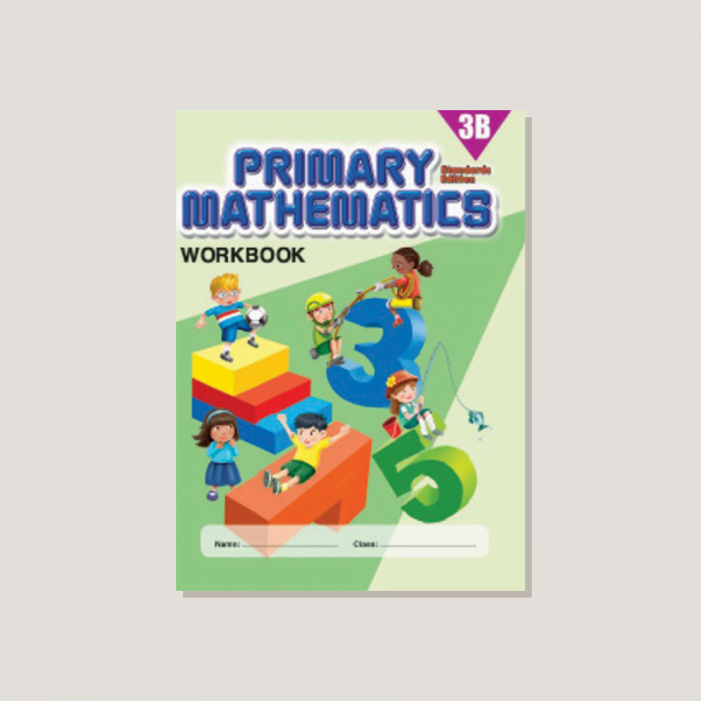 Primary Mathematics Standards Edition Workbook 3B