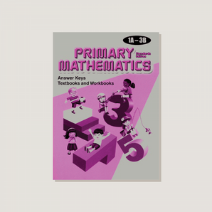 Primary Mathematics Standards Edition Answer Key Booklet Grades 1A-3B - Blemished