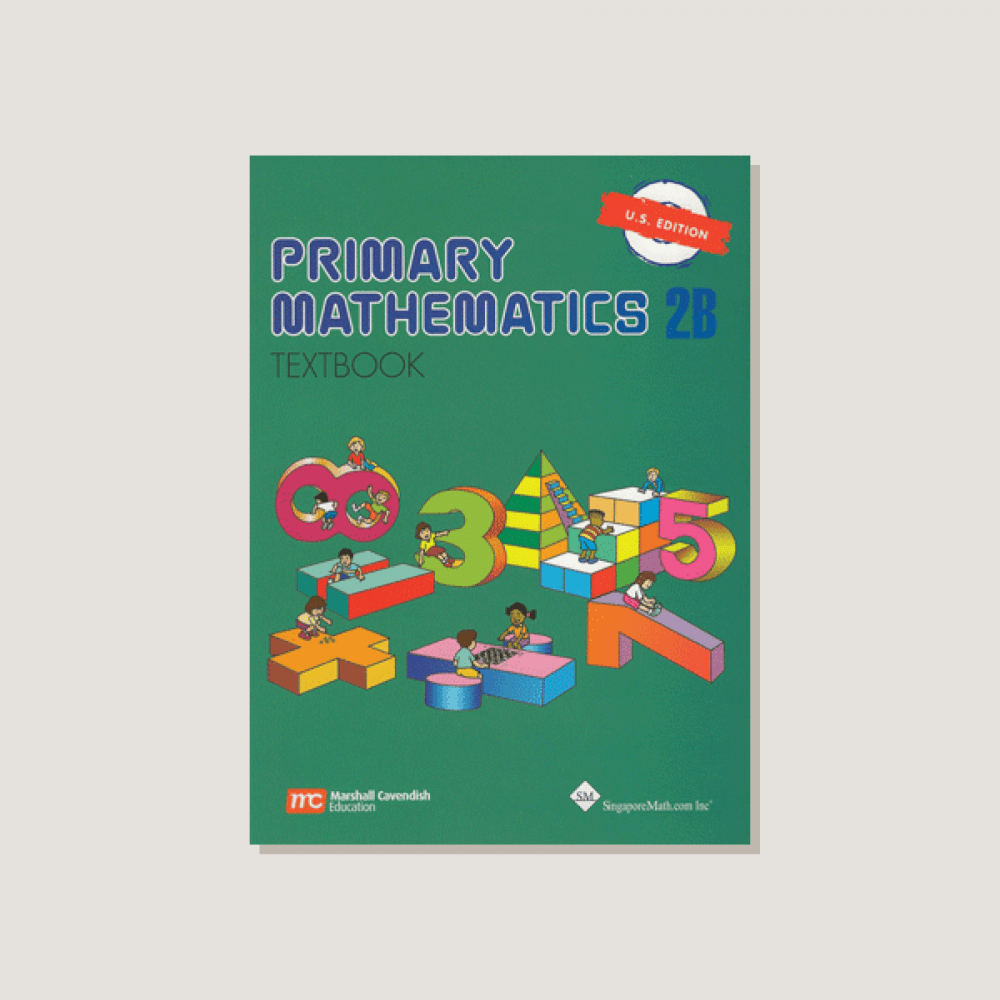 Primary Mathematics U.S. Edition Textbook 2B