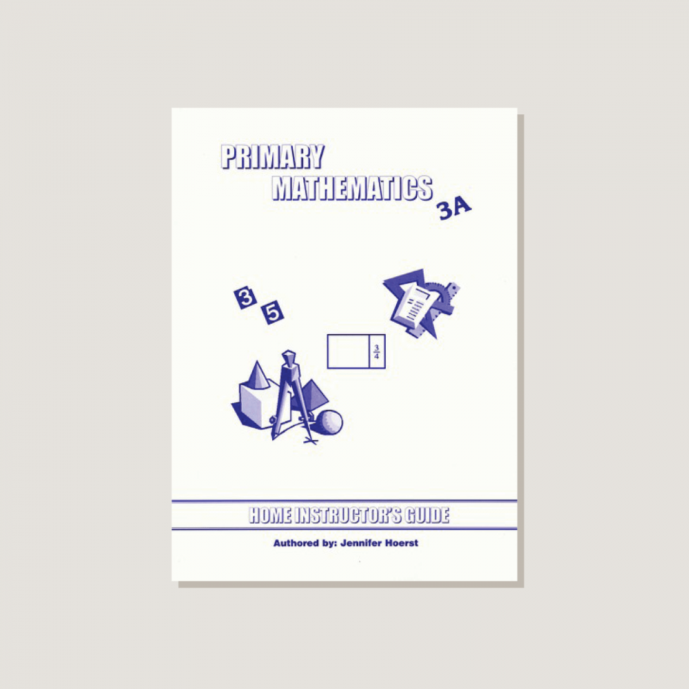 Primary Mathematics U.S. Edition Home Instructor's Guide 3A