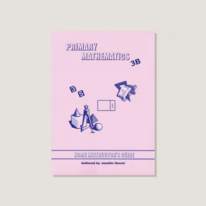 Primary Mathematics U.S. Edition Home Instructor's Guide 3B
