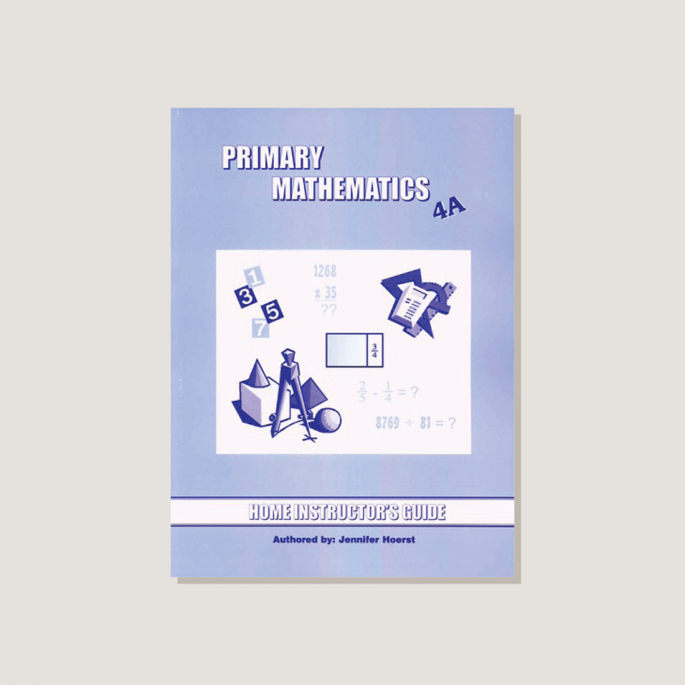 Primary Mathematics U.S. Edition Home Instructor's Guide 4A