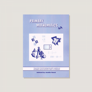 Primary Mathematics U.S. Edition Home Instructor's Guide 4A