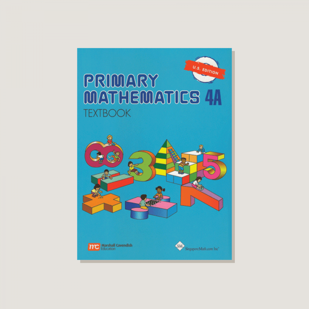 Primary Mathematics U.S. Edition Textbook 4A