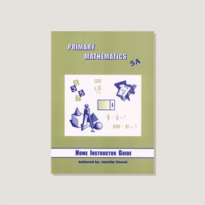 Primary Mathematics U.S. Edition Home Instructor's Guide 5A