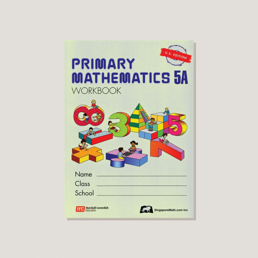 Primary Mathematics U.S. Edition Workbook 5A