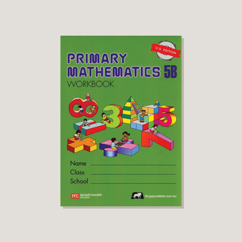 Primary Mathematics U.S. Edition Workbook 5B