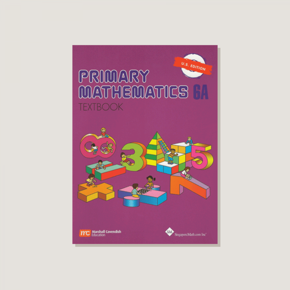 Primary Mathematics U.S. Edition Textbook 6A